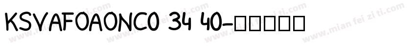 KSVAFOAONC0 34 40字体转换